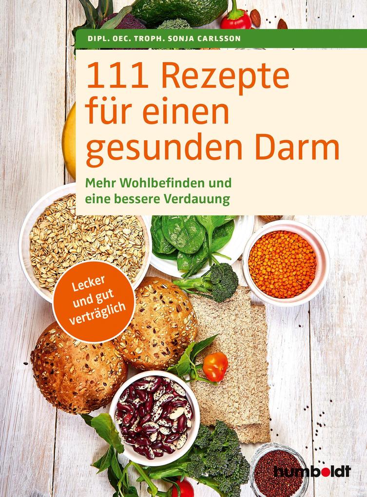 Produktbild: 111 Rezepte für einen gesunden Darm | oec. troph. Sonja Carlsson