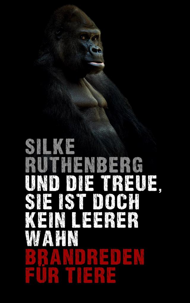 Produktbild: Und die Treue sie ist doch kein leerer Wahn | Silke Ruthenberg