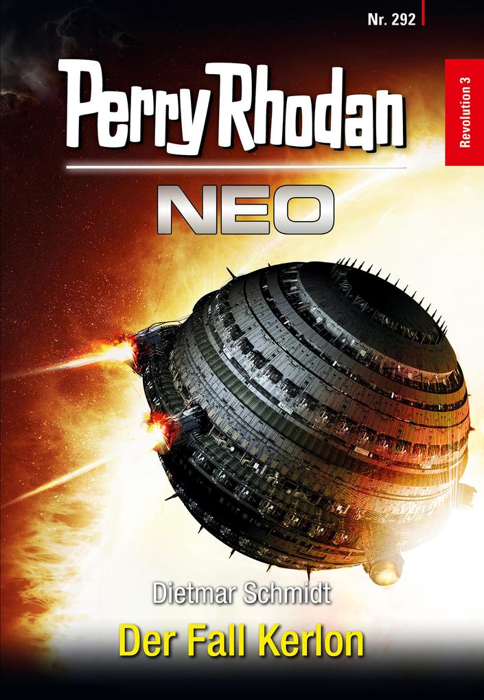 Produktbild: Perry Rhodan Neo 292: Der Fall Kerlon | Dietmar Schmidt