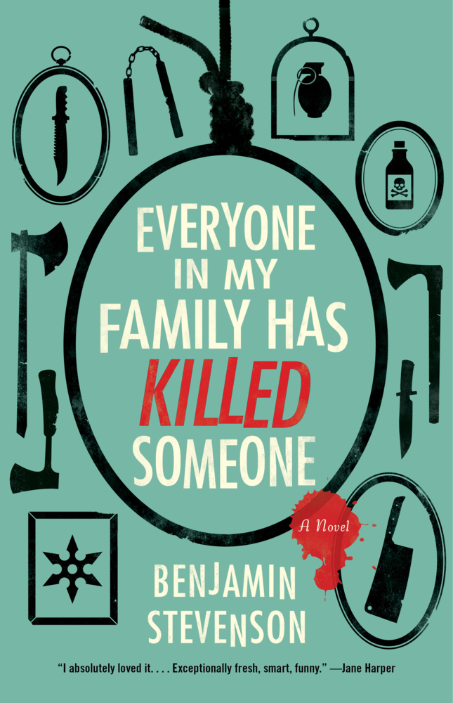 Produktbild: Everyone in My Family Has Killed Someone | Benjamin Stevenson