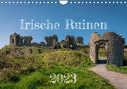 Irische Ruinen (Wandkalender 2023 DIN A4 quer)