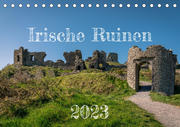 Irische Ruinen (Tischkalender 2023 DIN A5 quer)
