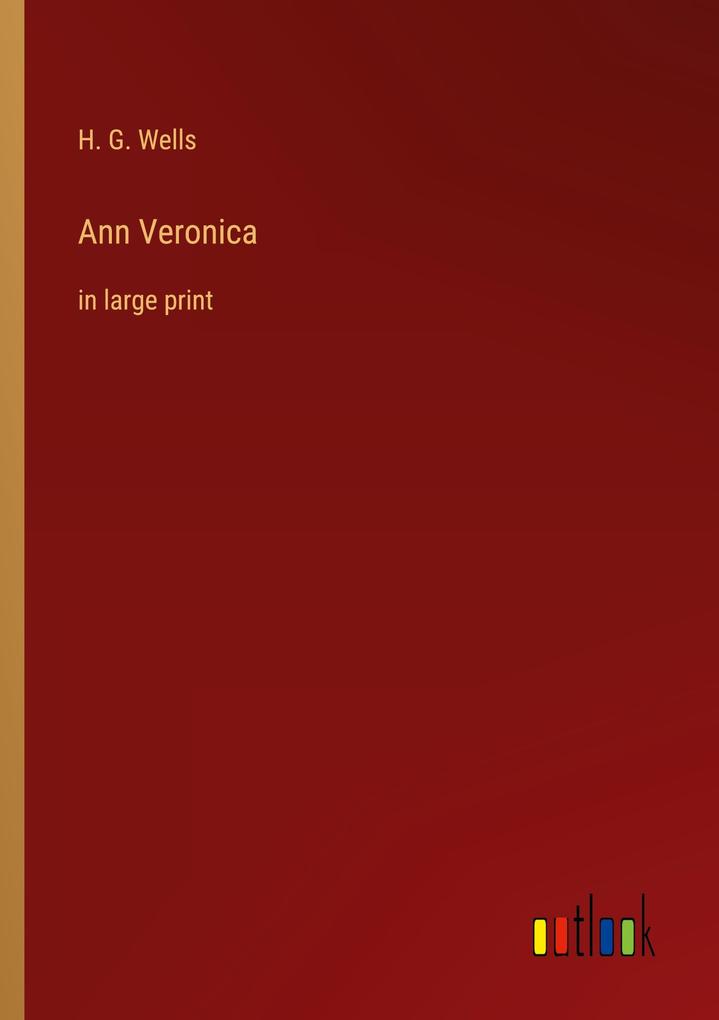 Produktbild: Ann Veronica | H. G. Wells