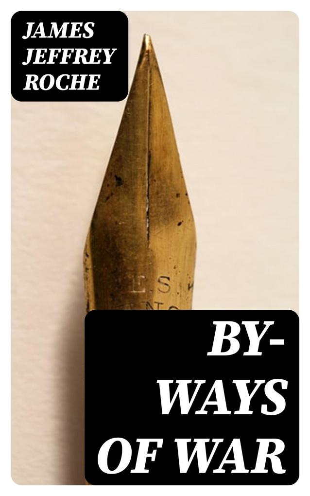 Produktbild: By-Ways of War | James Jeffrey Roche