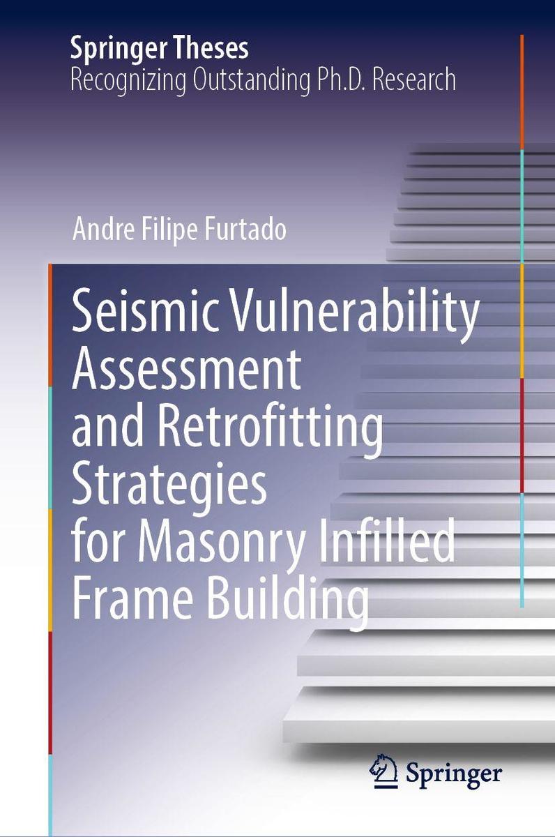 Produktbild: Seismic Vulnerability Assessment and Retrofitting Strategies for Masonry Infilled Frame Building | Andre Filipe Furtado