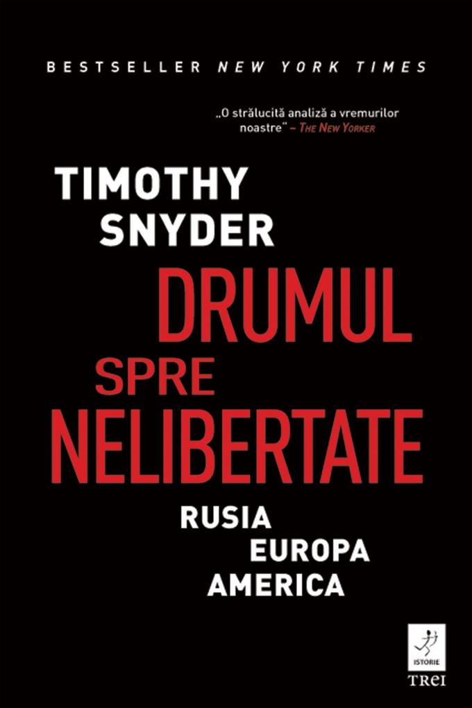 Produktbild: Drumul spre nelibertate | Timothy Snyder