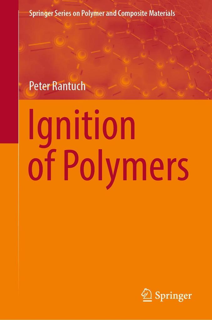 Produktbild: Ignition of Polymers | Peter Rantuch