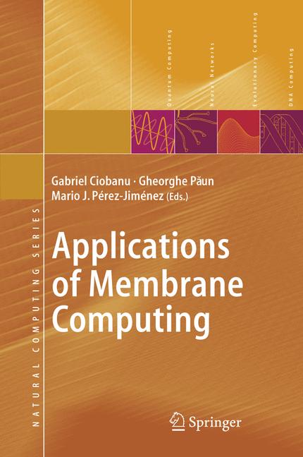 Weitere Ansicht: Applications of Membrane Computing