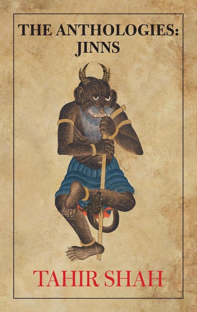 Produktbild: The Anthologies | Tahir Shah