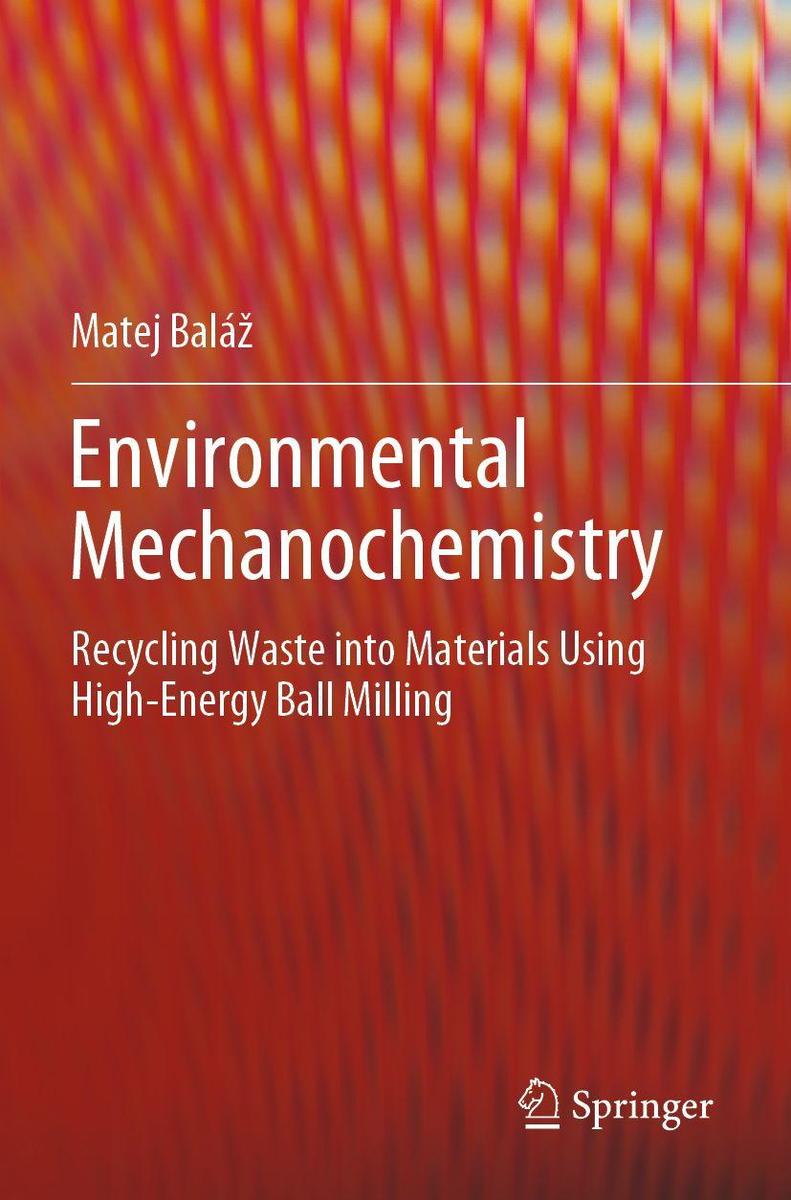 Produktbild: Environmental Mechanochemistry | Matej Baláž