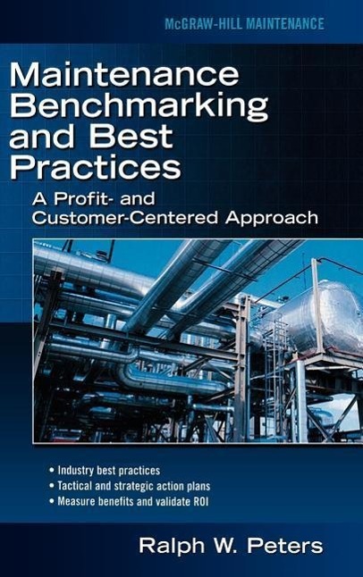 Produktbild: Maintenance Benchmarking and Best Practices | Ralph W Peters