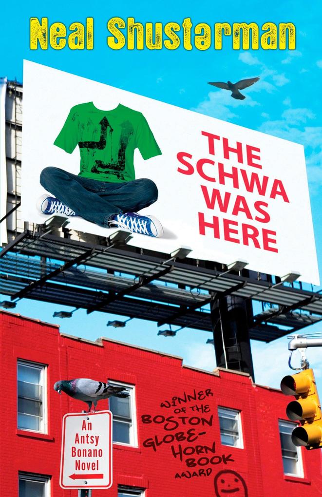 Produktbild: The Schwa Was Here | Neal Shusterman