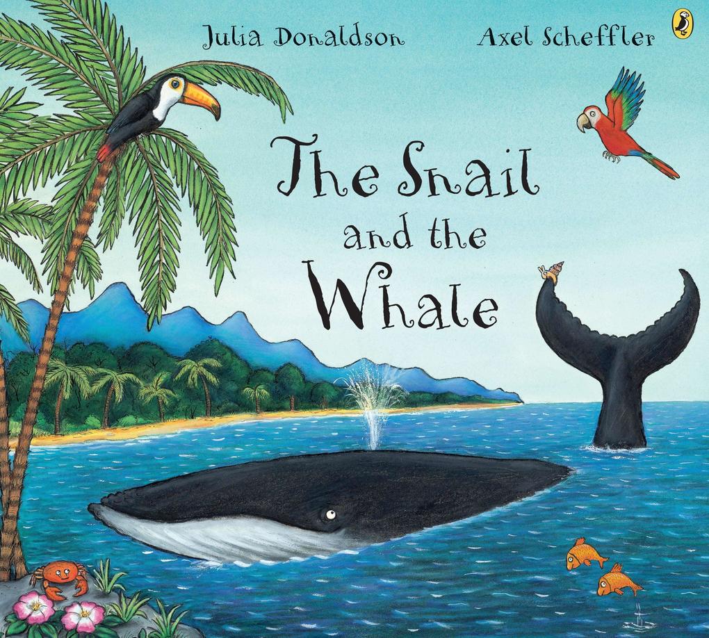 Produktbild: The Snail and the Whale | Julia Donaldson