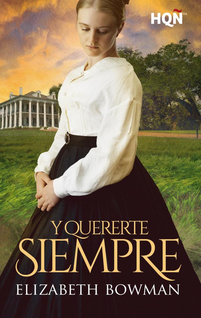 Produktbild: Y quererte siempre | Elizabeth Bowman