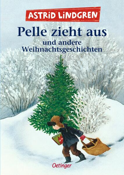 Produktbild: Pelle zieht aus und andere Weihnachtsgeschichten | Astrid Lindgren