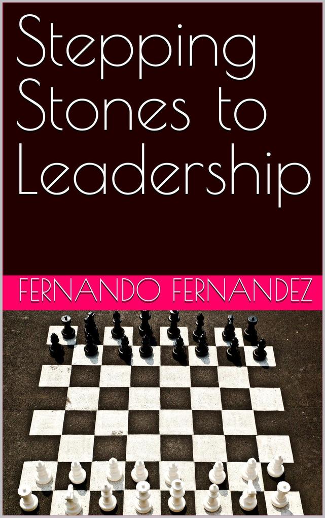 Produktbild: Stepping Stones to Leadership | Fernando Fernandez