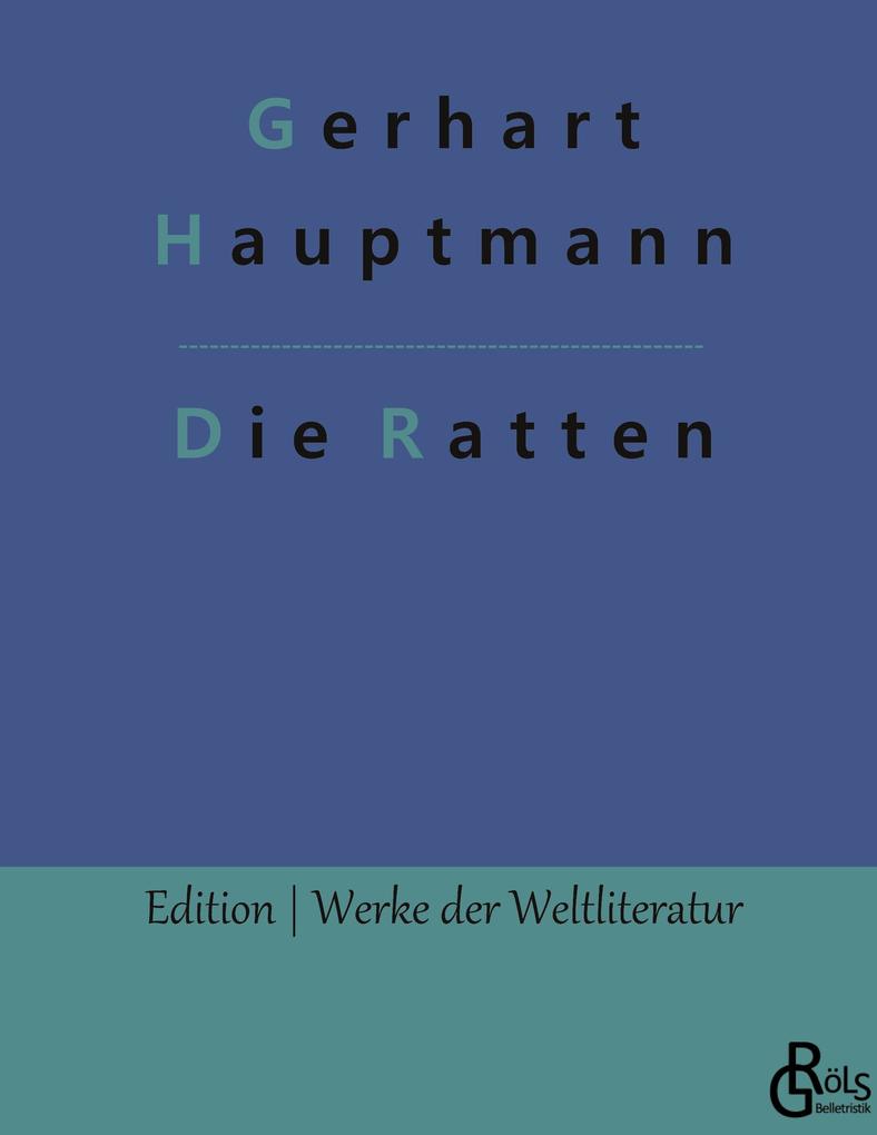 Produktbild: Die Ratten | Gerhart Hauptmann
