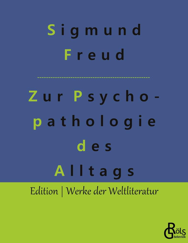 Produktbild: Zur Psychopathologie des Alltagslebens | Sigmund Freud