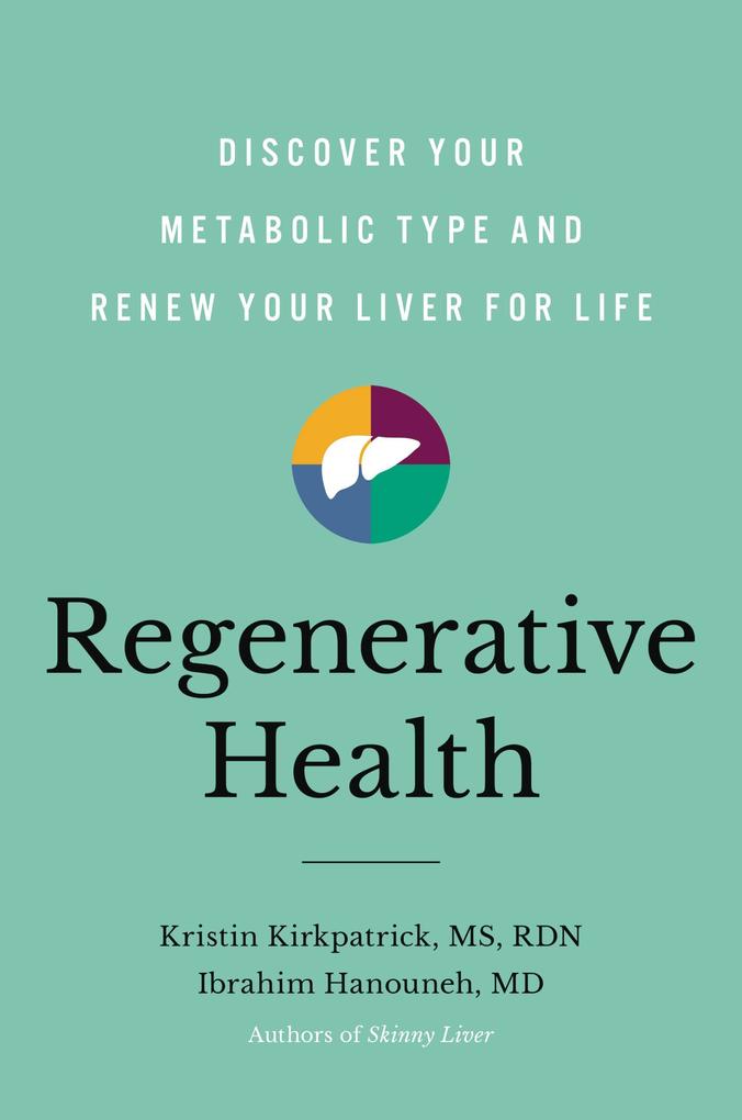 Produktbild: Regenerative Health | Kristin Kirkpatrick, Ibrahim Hanouneh