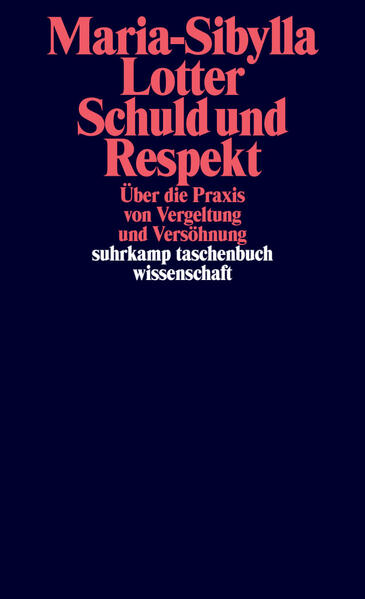 Produktbild: Schuld und Respekt | Maria-Sibylla Lotter
