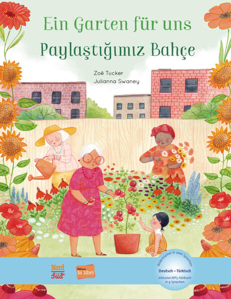 Produktbild: Ein Garten für uns. Deutsch-Türkisch | Zoë Tucker, Julianna Swaney