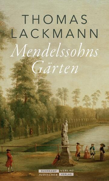 Produktbild: Mendelssohns Gärten | Thomas Lackmann