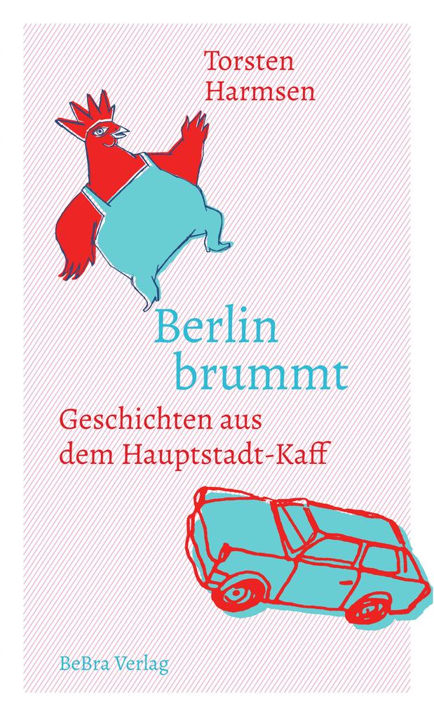 Produktbild: Berlin brummt | Torsten Harmsen