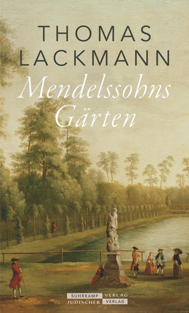 Produktbild: Mendelssohns Gärten | Thomas Lackmann