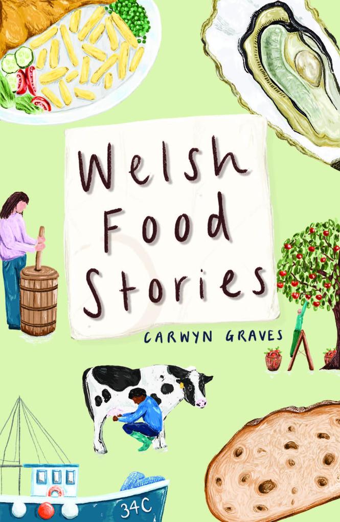 Produktbild: Welsh Food Stories | Carwyn Graves