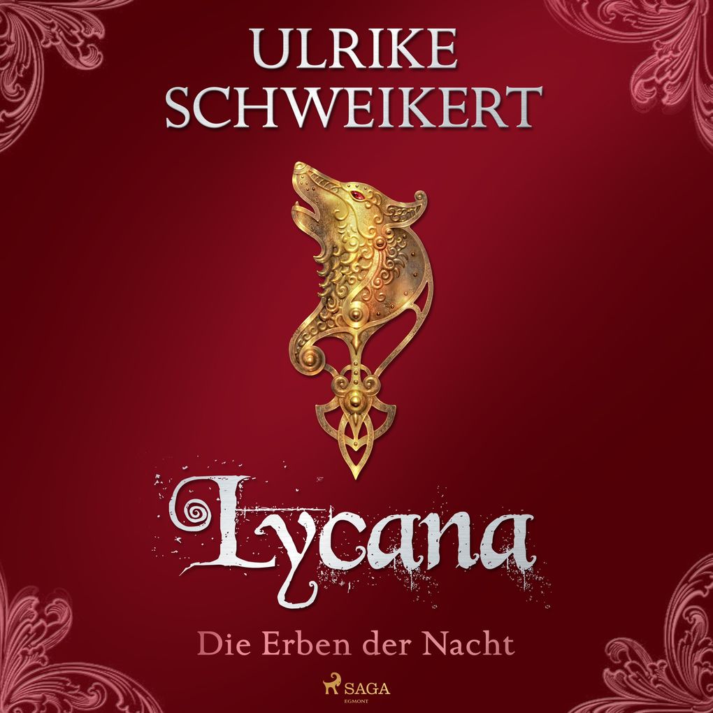 Produktbild: Die Erben der Nacht 2 - Lycana: Eine mitreißende Vampir-Saga | Ulrike Schweikert