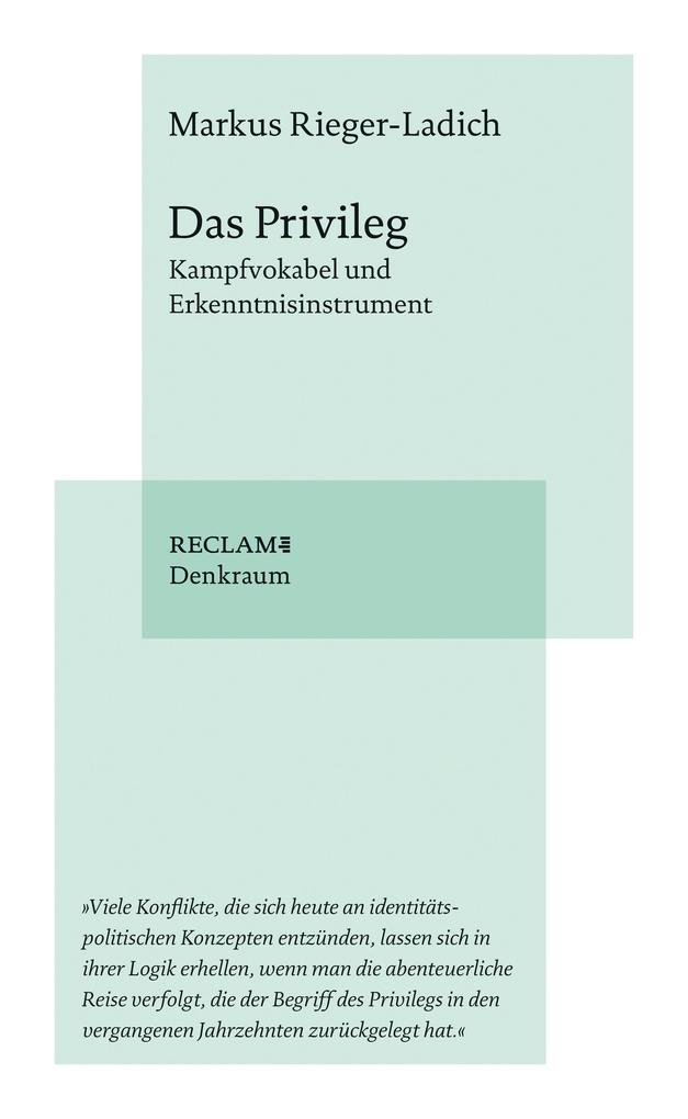 Produktbild: Das Privileg | Markus Rieger-Ladich