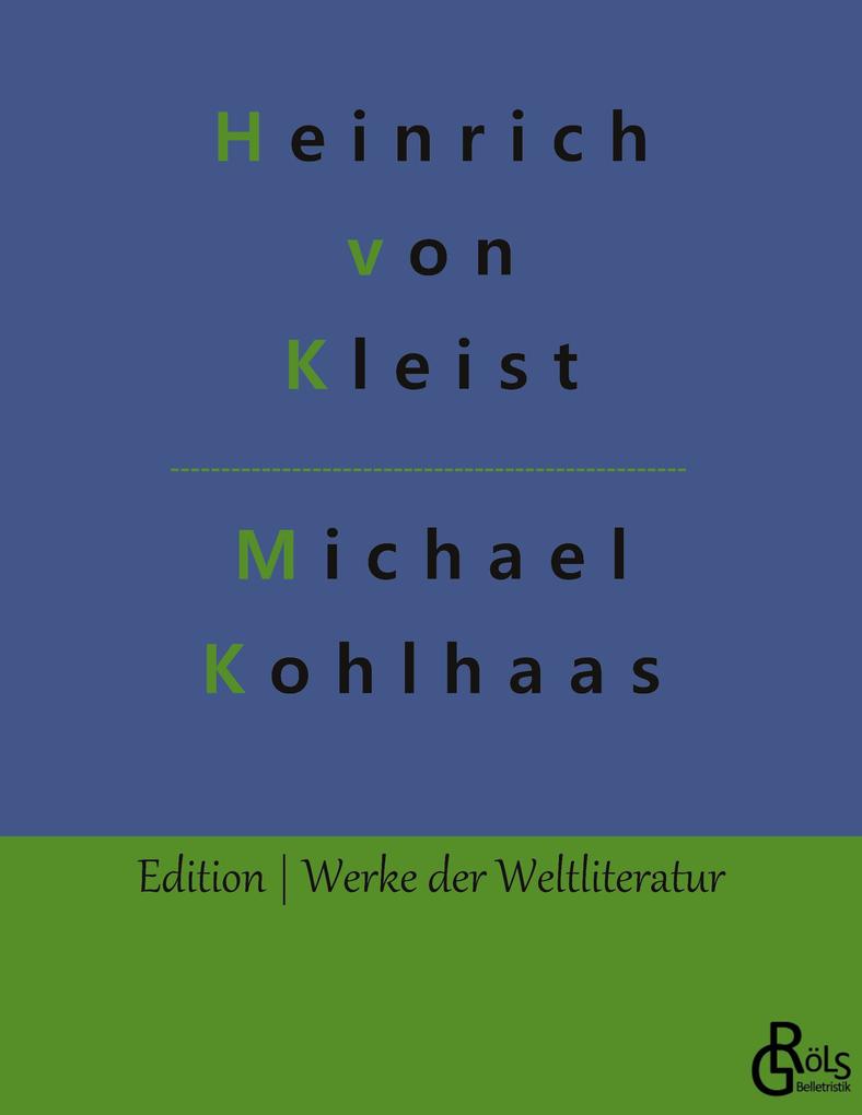 Produktbild: Michael Kohlhaas | Heinrich Von Kleist, Heinrich Kleist