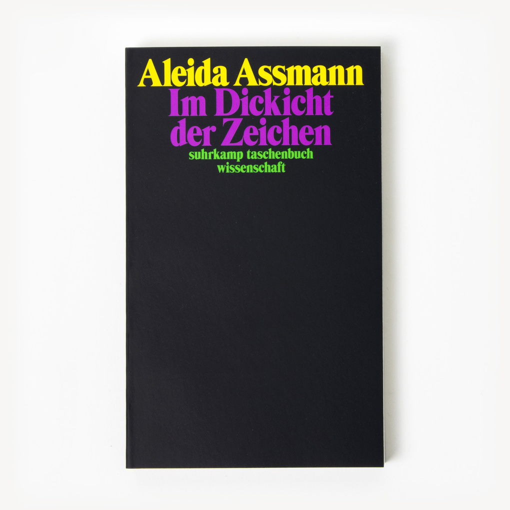 Weitere Ansicht: Im Dickicht der Zeichen | Aleida Assmann