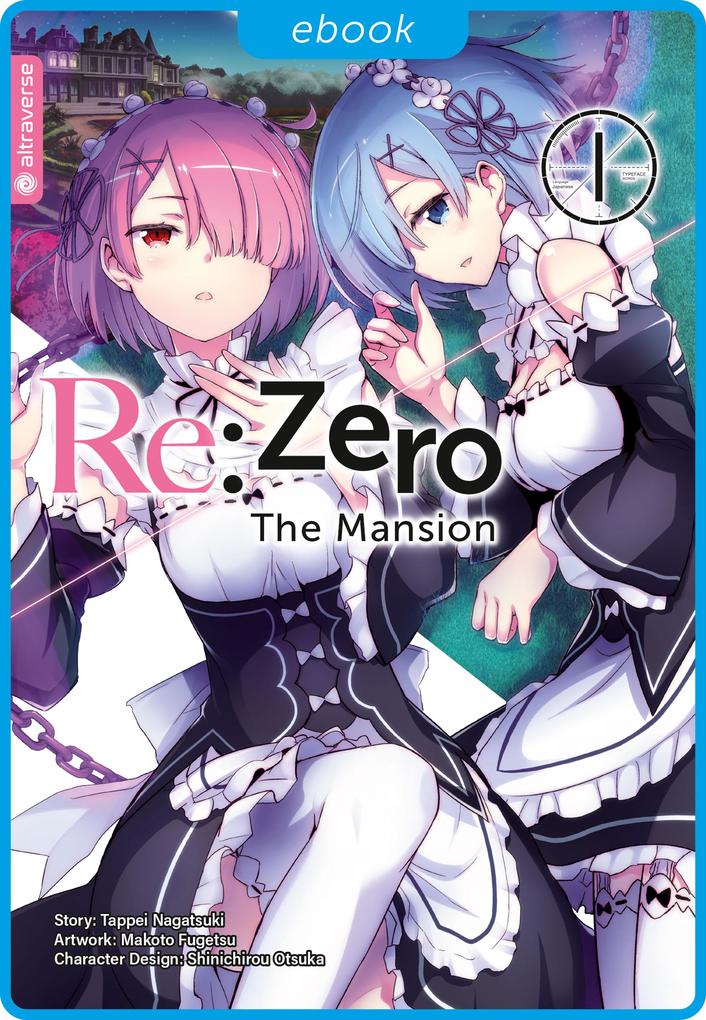 Produktbild: Re:Zero - The Mansion 01 | Tappei Nagatsuki, Makoto Fugetsu, Shinichirou Otsuka