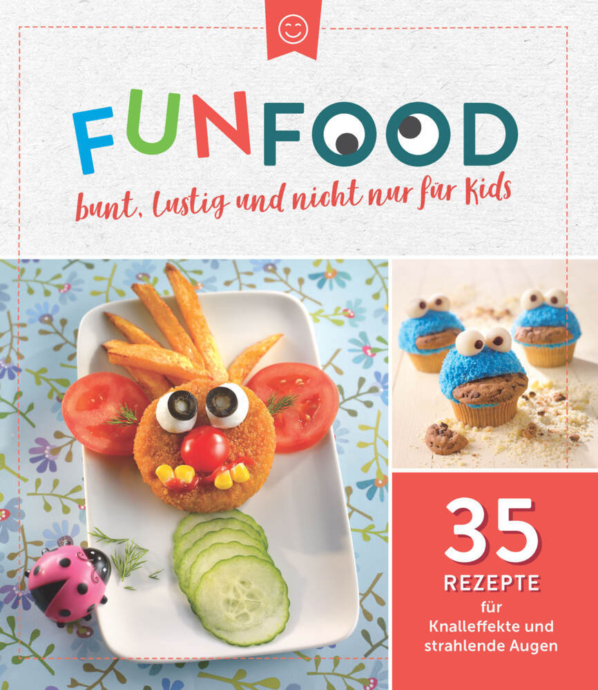 Produktbild: Fun Food - bunt, lustig und nicht nur für Kids