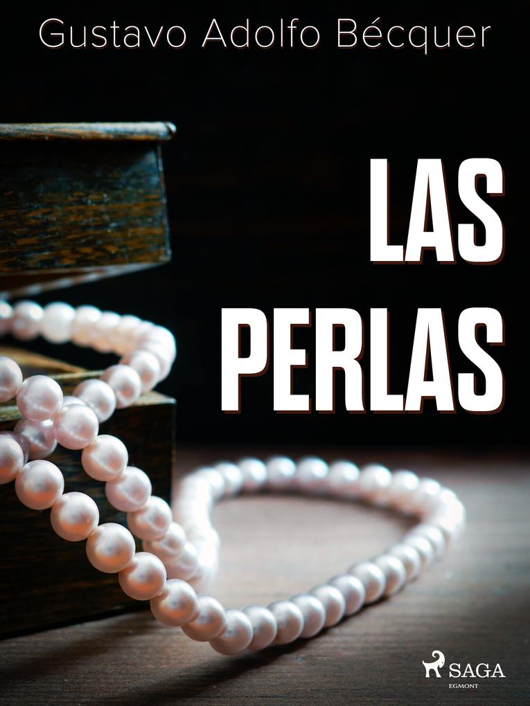 Produktbild: Las perlas | Gustavo Adolfo Bécquer