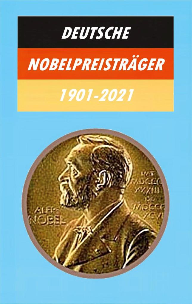 Produktbild: Deutsche Nobelpreisträger 1901-2021 | Gisela Ludwig