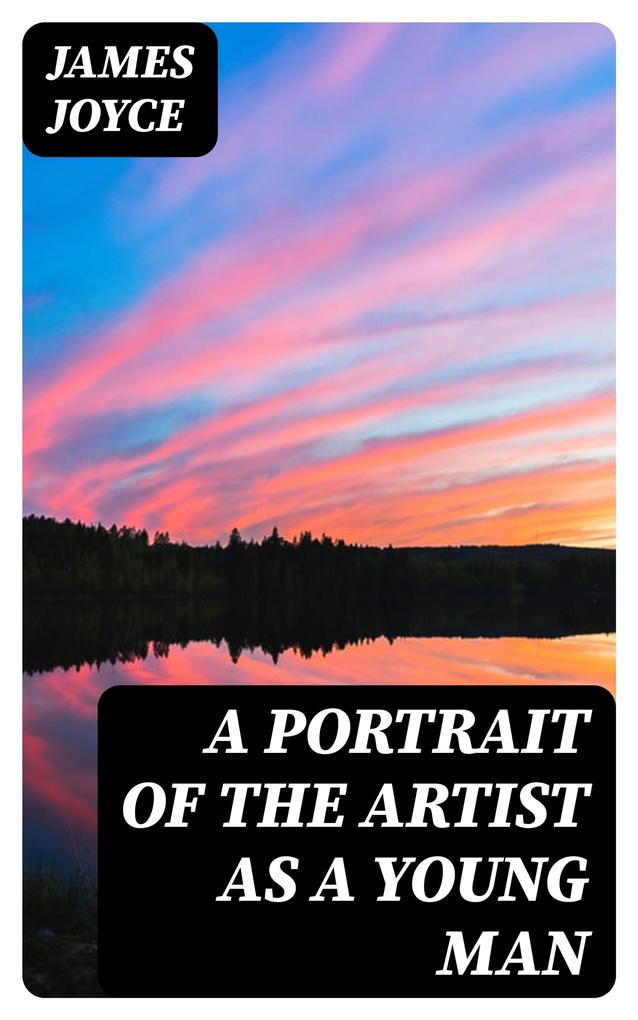 Produktbild: A Portrait of the Artist as a Young Man | James Joyce