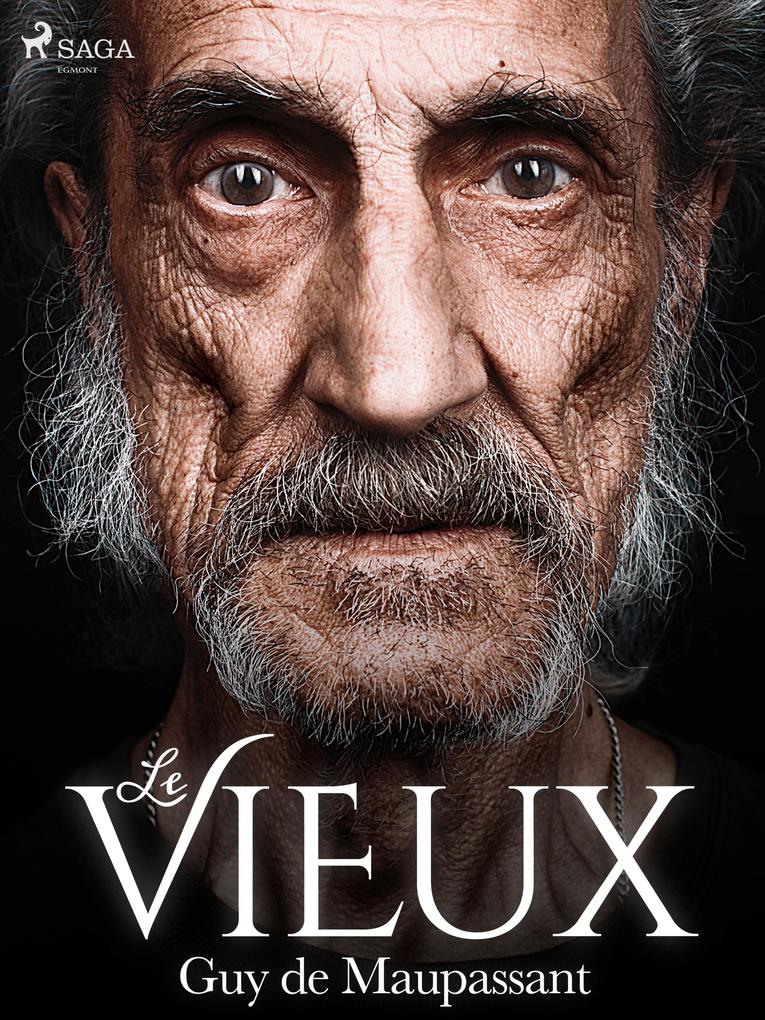 Produktbild: Le Vieux | Guy de Maupassant