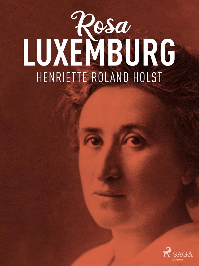 Produktbild: Rosa Luxemburg | Henriette Roland Holst