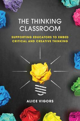 Produktbild: The Thinking Classroom | Alice Vigors