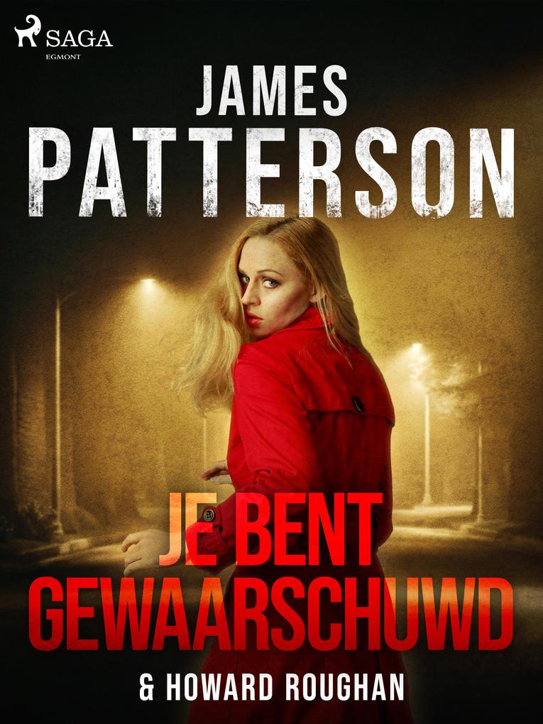 Produktbild: Je bent gewaarschuwd | James Patterson, Howard Roughan
