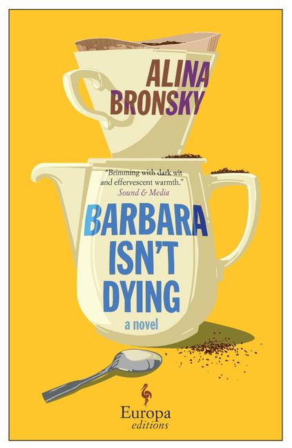 Produktbild: Barbara Isn't Dying | Alina Bronsky