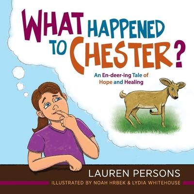 Produktbild: What Happened to Chester? | Lauren Persons