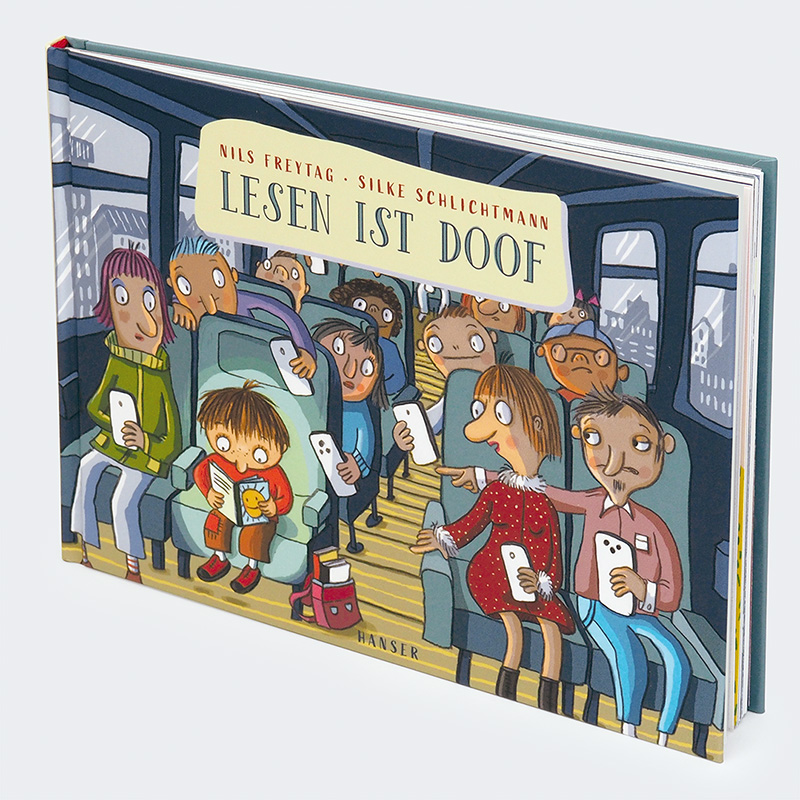 Weitere Ansicht: Lesen ist doof | Nils Freytag, Silke Schlichtmann