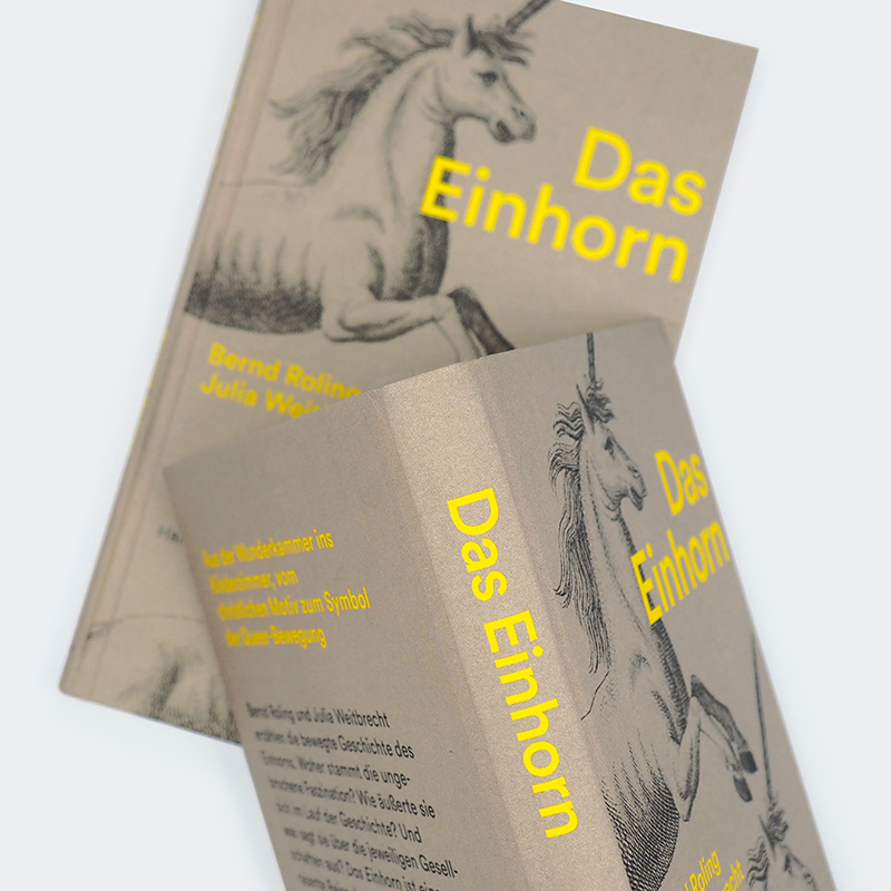 Weitere Ansicht: Das Einhorn | Julia Weitbrecht, Bernd Roling