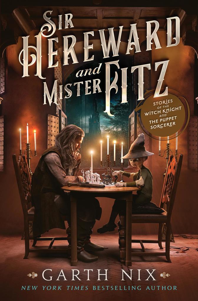 Produktbild: Sir Hereward and Mister Fitz | Garth Nix