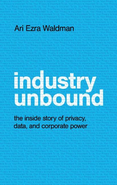 Produktbild: Industry Unbound | Ari Ezra Waldman