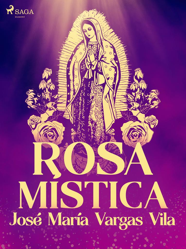 Produktbild: Rosa mística | José María Vargas Vilas