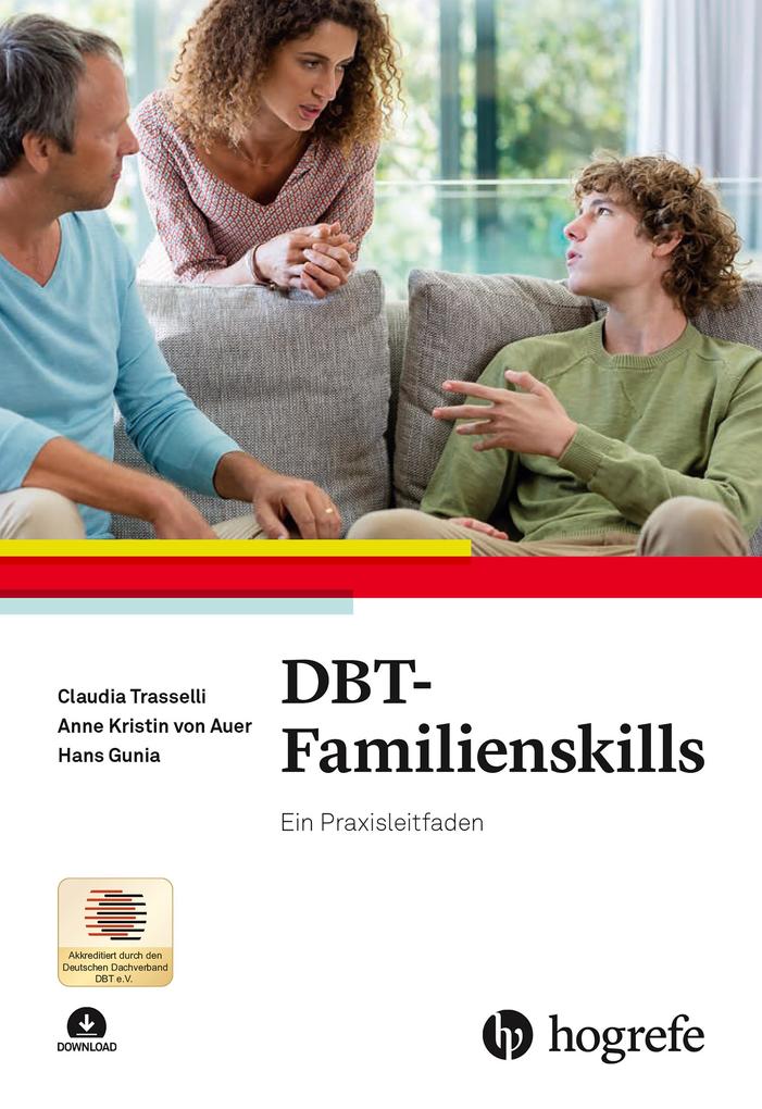 Produktbild: DBT-Familienskills | Claudia Trasselli, Anne Kristin von Auer, Hans Gunia